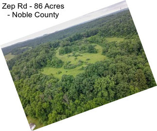 Zep Rd - 86 Acres - Noble County