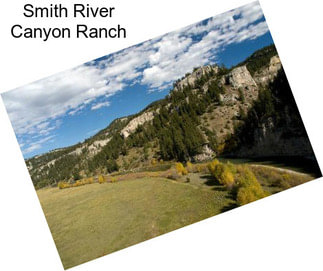 Smith River Canyon Ranch