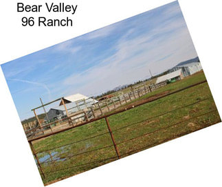 Bear Valley 96 Ranch