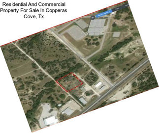 Residential And Commercial Property For Sale In Copperas Cove, Tx