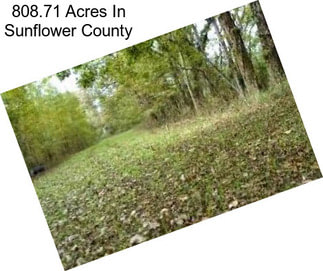 808.71 Acres In Sunflower County
