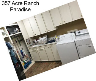 357 Acre Ranch Paradise