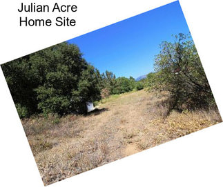 Julian Acre Home Site