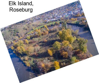 Elk Island, Roseburg