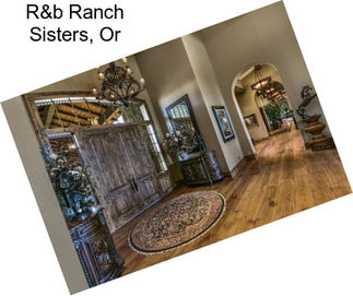 R&b Ranch Sisters, Or