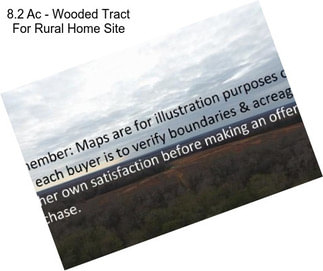 8.2 Ac - Wooded Tract For Rural Home Site