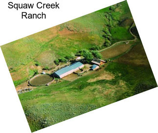 Squaw Creek Ranch