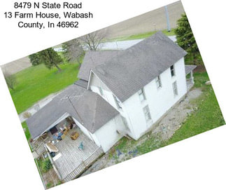 8479 N State Road 13 Farm House, Wabash County, In 46962