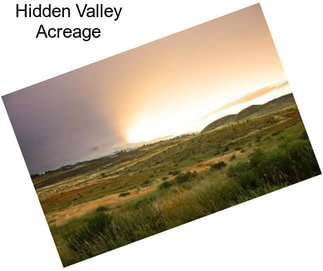 Hidden Valley Acreage