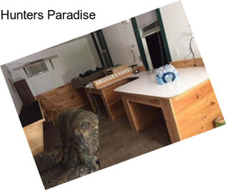 Hunters Paradise