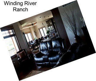 Winding River Ranch