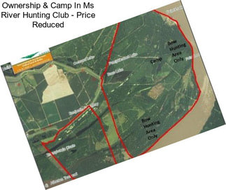 Ownership & Camp In Ms River Hunting Club - Price Reduced