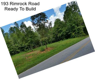 193 Rimrock Road Ready To Build