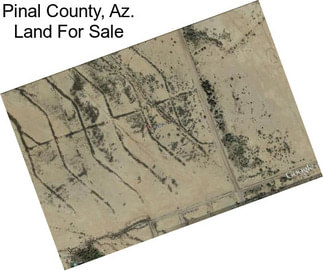 Pinal County, Az. Land For Sale