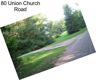 80 Union Church Road
