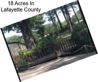 18 Acres In Lafayette County