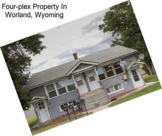 Four-plex Property In Worland, Wyoming