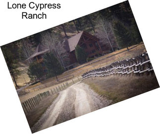 Lone Cypress Ranch