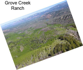 Grove Creek Ranch