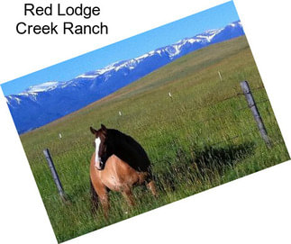 Red Lodge Creek Ranch
