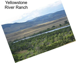 Yellowstone River Ranch