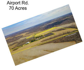 Airport Rd. 70 Acres