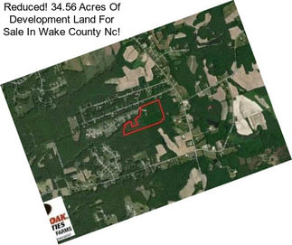 Reduced! 34.56 Acres Of Development Land For Sale In Wake County Nc!