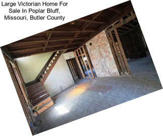 Large Victorian Home For Sale In Poplar Bluff, Missouri, Butler County
