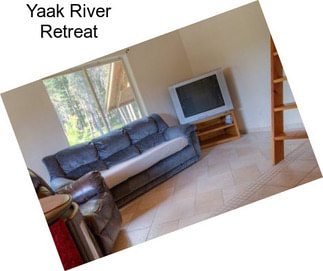 Yaak River Retreat