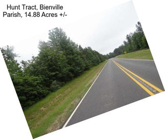 Hunt Tract, Bienville Parish, 14.88 Acres +/-