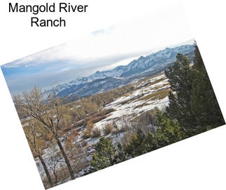 Mangold River Ranch