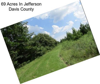 69 Acres In Jefferson Davis County