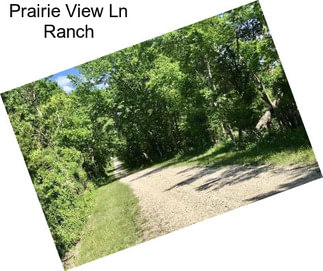 Prairie View Ln Ranch