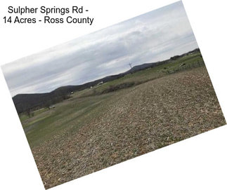 Sulpher Springs Rd - 14 Acres - Ross County