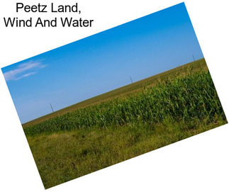 Peetz Land, Wind And Water