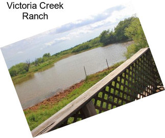 Victoria Creek Ranch