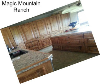 Magic Mountain Ranch