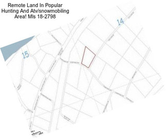 Remote Land In Popular Hunting And Atv/snowmobiling Area! Mls 18-2798