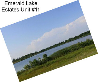 Emerald Lake Estates Unit #11