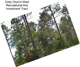 Cody Church West Recreational And Investment Tract