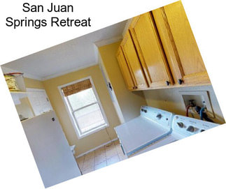 San Juan Springs Retreat