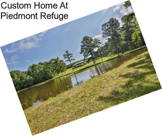 Custom Home At Piedmont Refuge