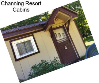 Channing Resort Cabins