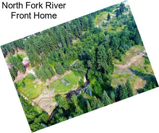 North Fork River Front Home