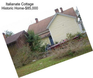 Italianate Cottage Historic Home-$85,000