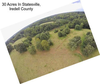 30 Acres In Statesville, Iredell County