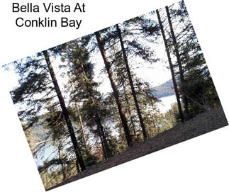 Bella Vista At Conklin Bay