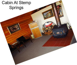 Cabin At Stemp Springs