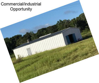 Commercial/industrial Opportunity