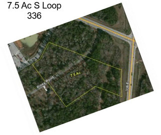 7.5 Ac S Loop 336